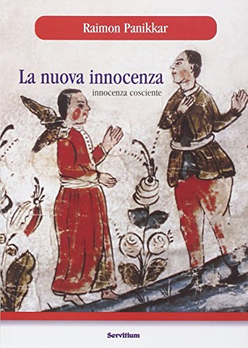 La nuova innocenza. Innocenza cosciente