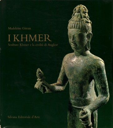 I Khmer. Sculture Khmer e la civiltà di Angkor