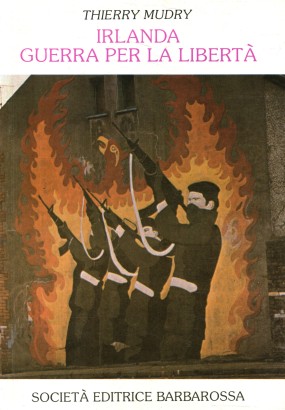 Irlanda: guerra per la libertà