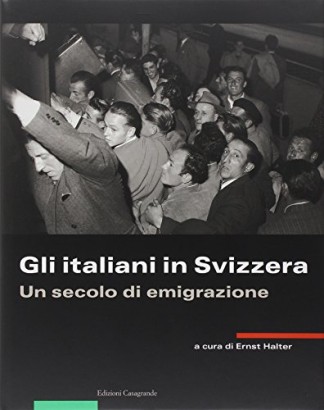 Gli italiani in Svizzera