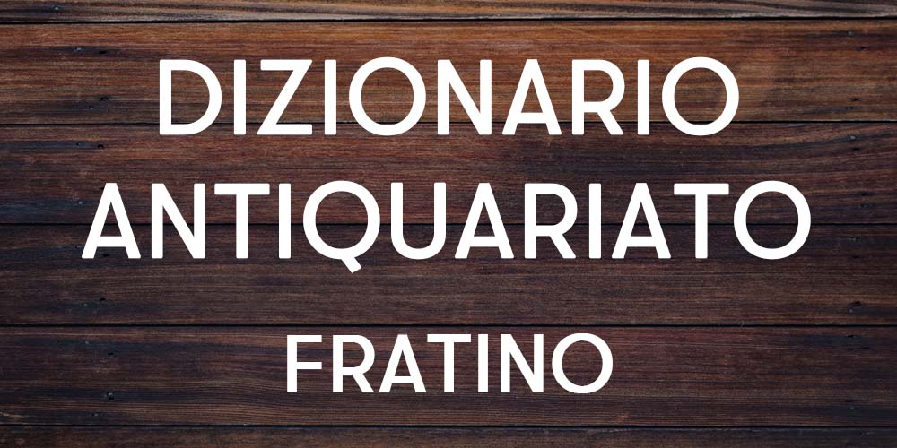 dizionario antiquariato