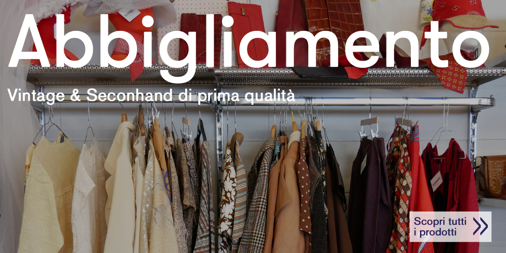 Abbigliamento Vintage & Secondhand milano di mano in mano