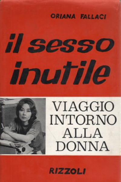 Il sesso inutile - Oriana Fallaci