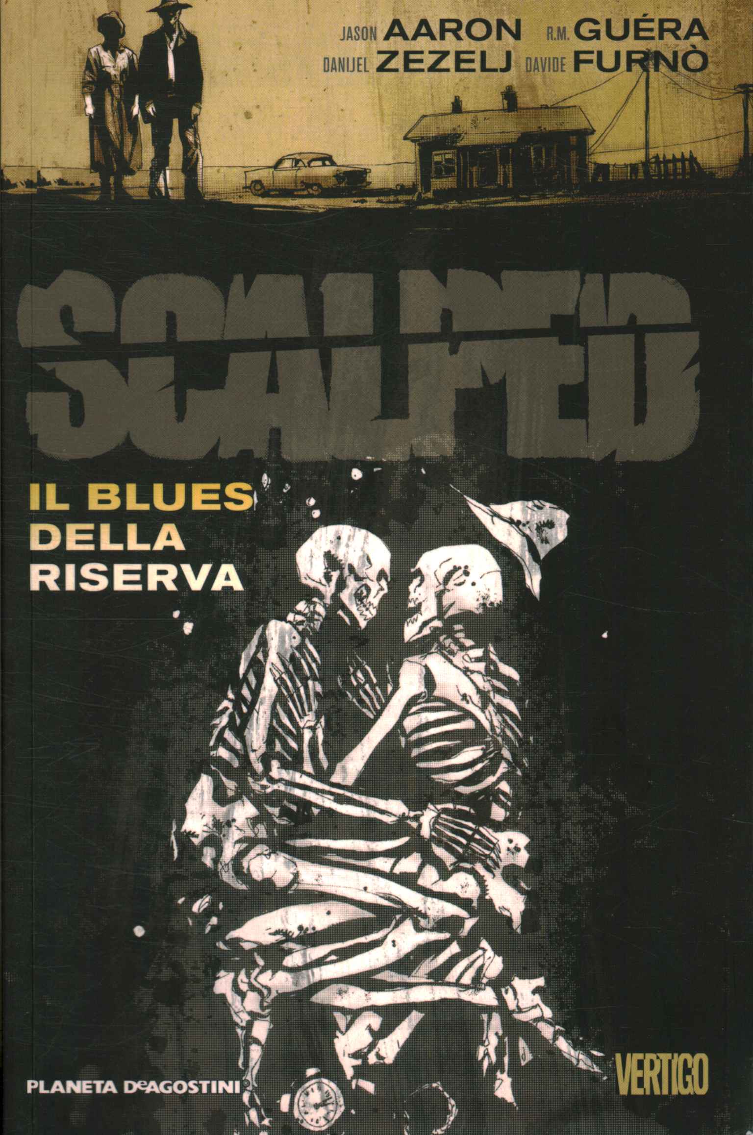 Scalped. Il blues della riserva  - AA.VV. (DC comics) [2010]