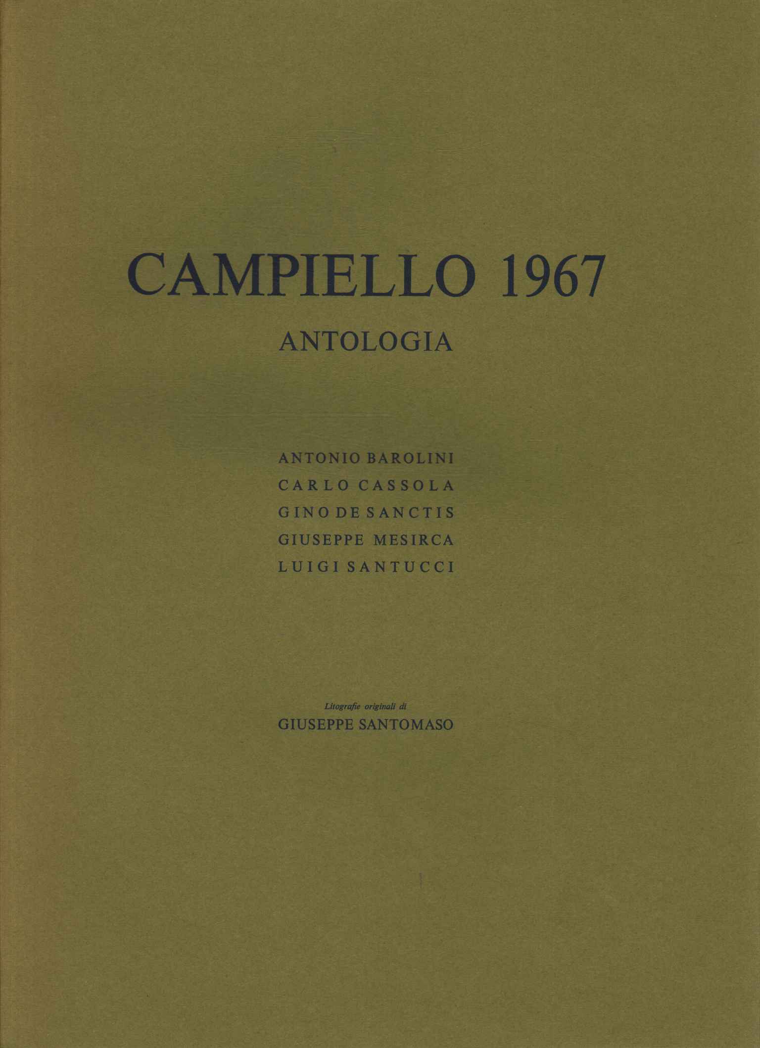 Antologia del Campiello 1967 - AA.VV. (s.e.) [1967]